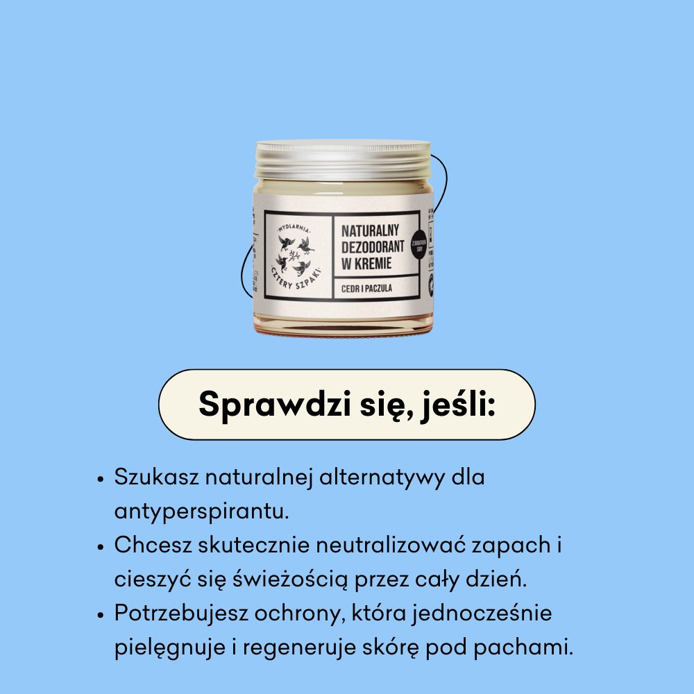 Naturalny dezodorant w kremie Cedr i Paczula z dodatkiem sody sprawdzi się jeśli szukasz naturalnej alternatywy dla antyperspirantu.