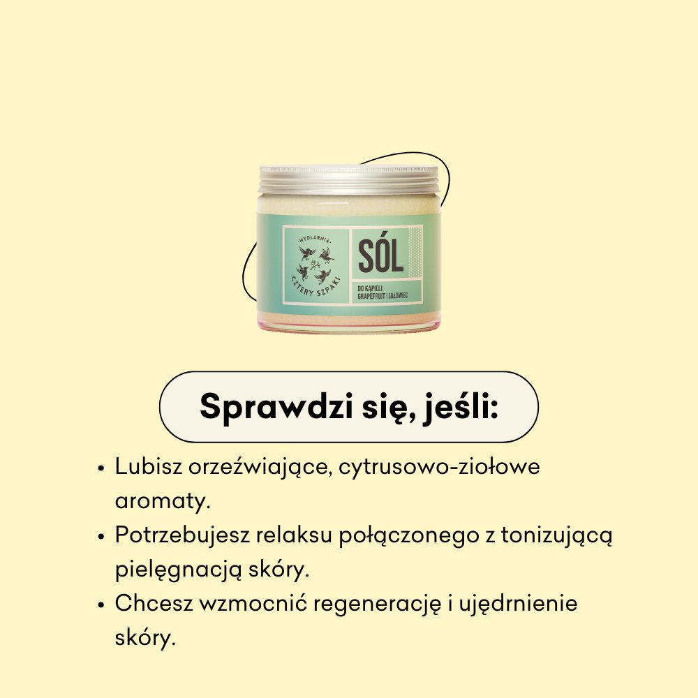 Grejpfrut i Jałowiec - sól do kąpieli sprawdzi się jeśli lubisz orzeźwiające, cytrusowo-ziołowe aromaty.