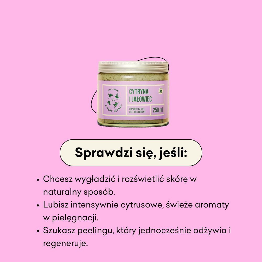 Cytryna i Jałowiec - rozświetlający peeling cukrowy