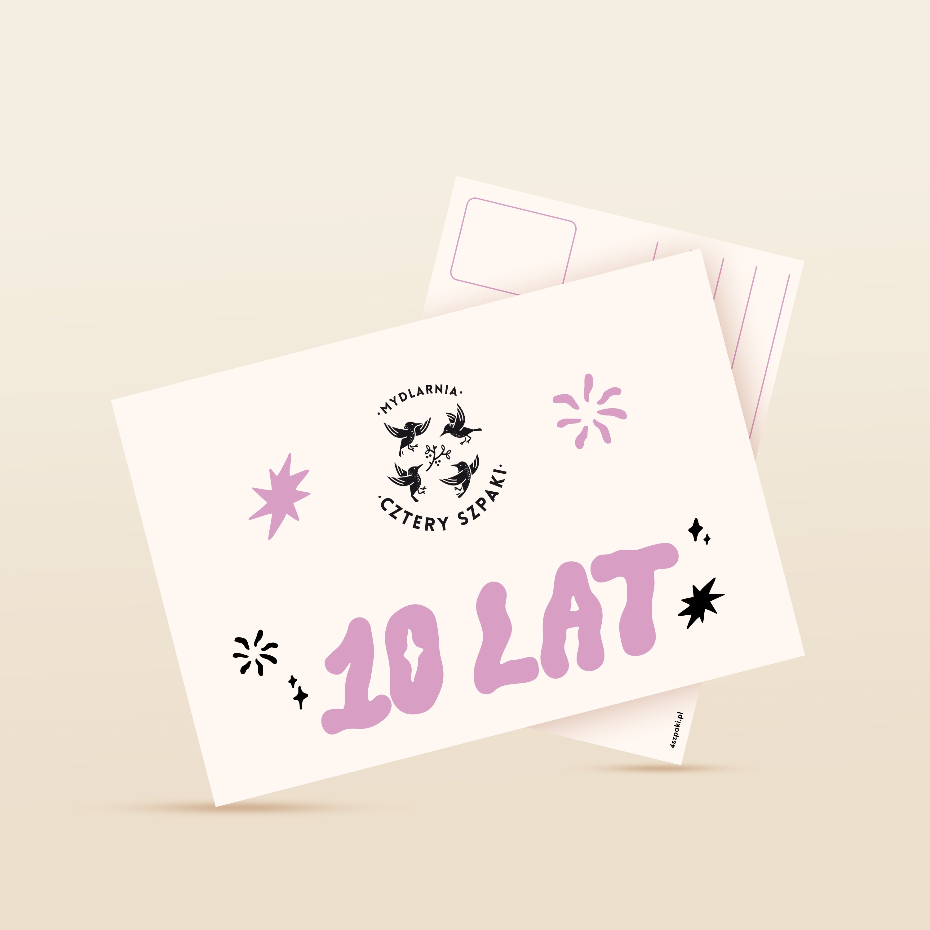 Pocztówka z napisem 10 lat i logo Mydlarni cztery Szpaki.