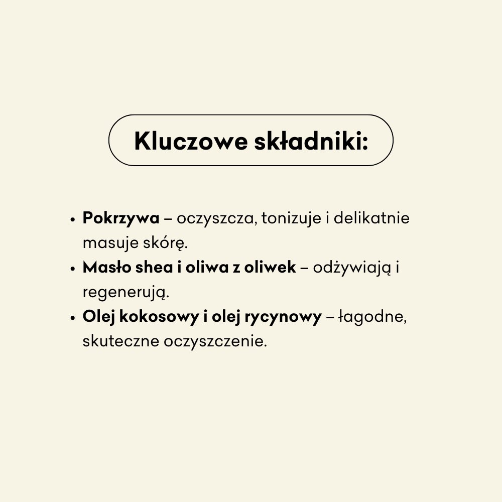 Pokrzywa - naturalne mydło w kostce kluczowe składniki: pokrzywa, masło shea, oliwa z oliwek, olej kokosowy i rycynowy.









Select 87 more words to run Humanizer.
