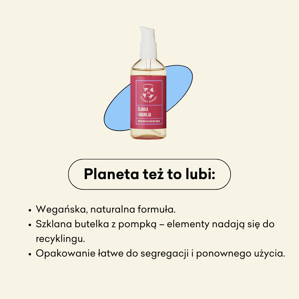 Śliwka i Wanilia - superlekki olejek do ciała naturalna, wegańska formuła.