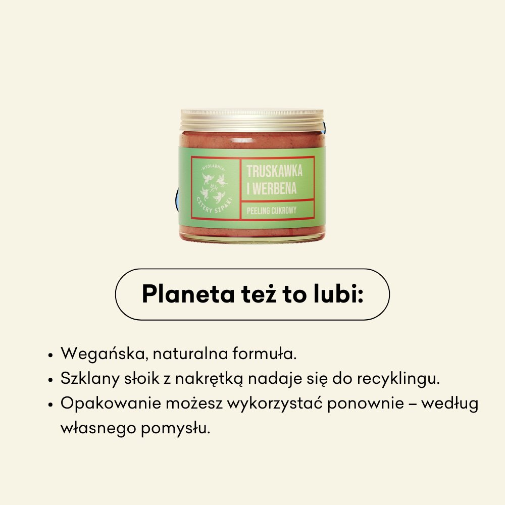 Peeling cukrowy Truskawka i Werbena: wegańska formuła, szklany słoik z nakrętką nadający się do recyklingu.