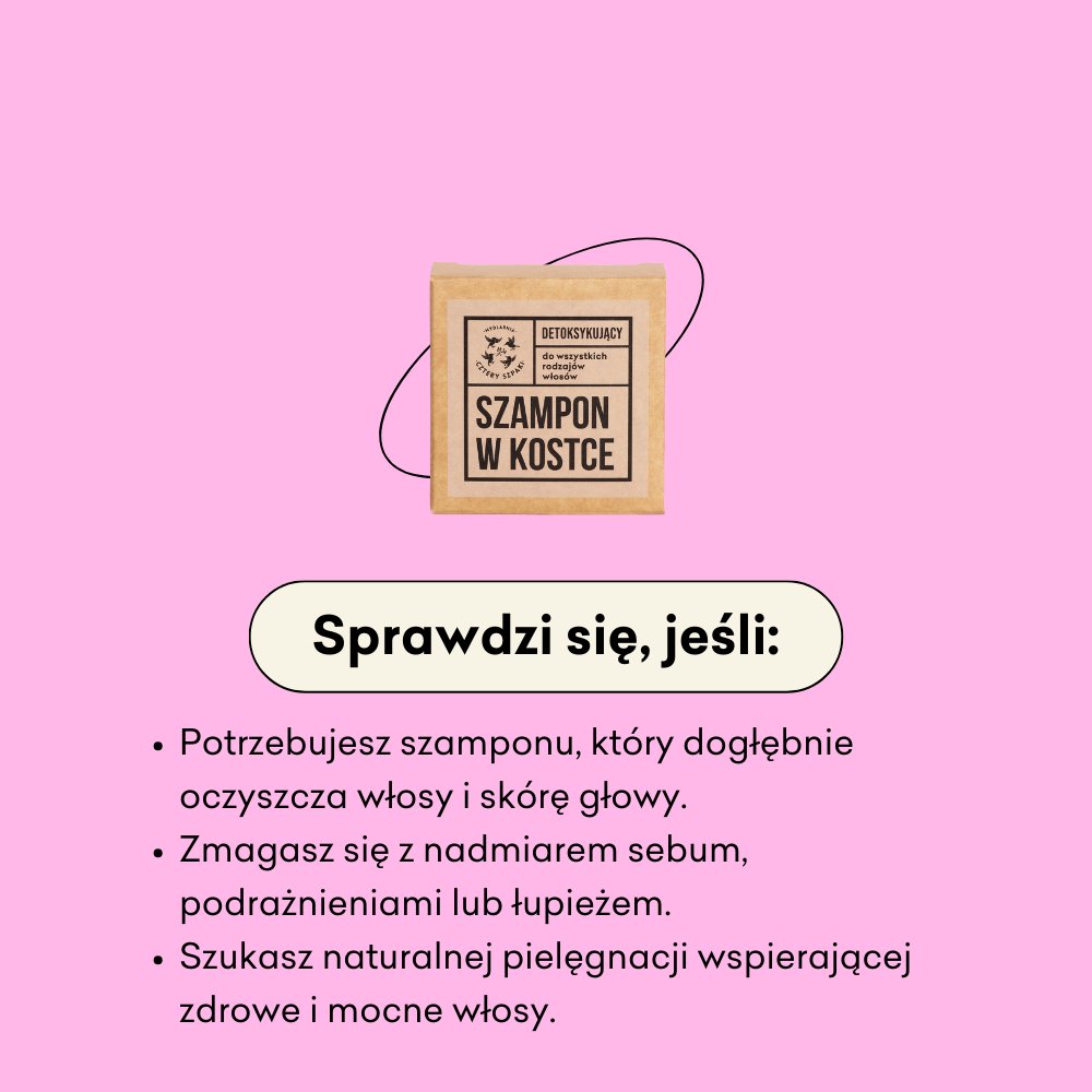Detoksykujący szampon w kostce sprawdzi się jeśli potrzebujesz szamponu, który dogłębnie oczyszcza włosy i skórę głowy.