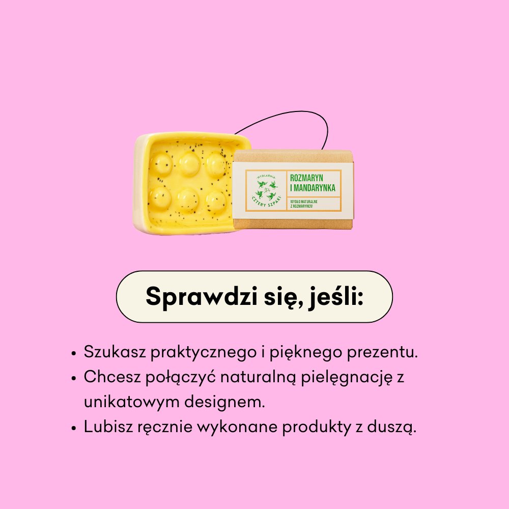 zestaw mydelniczka i mydło w kostce infografika sprawdzi się jeśli: szukasz praktycznego i pięknego prezentu, chcesz połączyć naturalną pielęgnację z unikatowym designem, lubisz ręcznie wykonane produkty z duszą
