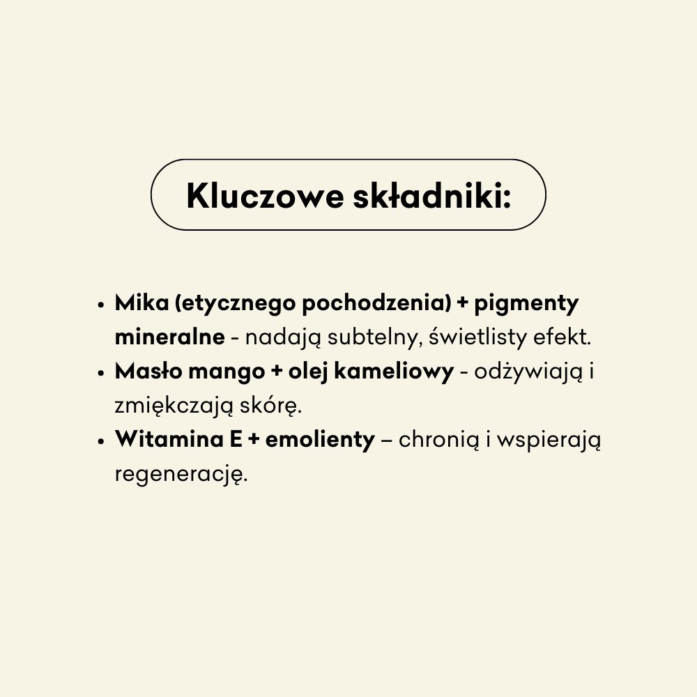 Rozświetlacz do twarzy WENA x Kasia Sienkiewicz, składniki: mika, masło mango, olej kameliowy, witamina e, emolienty. 