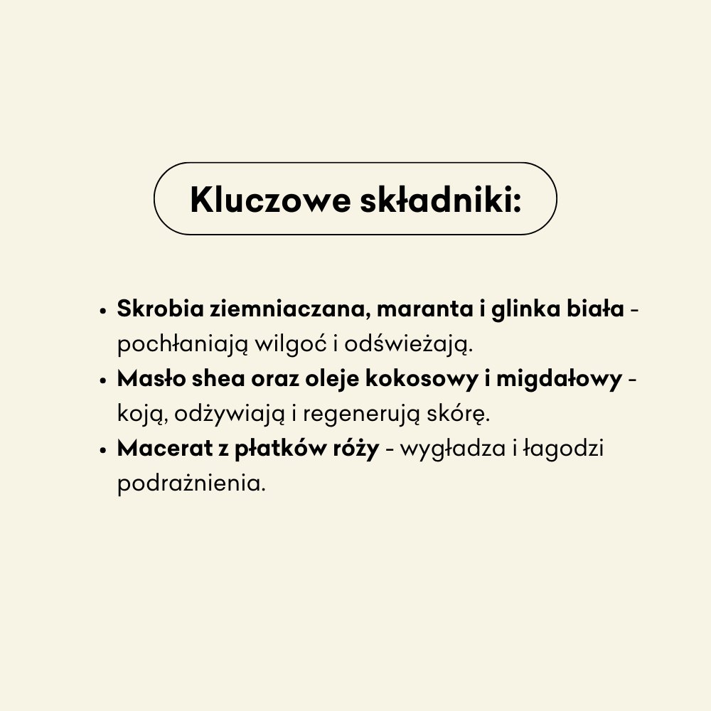 Naturalny dezodorant w kremie Leśna Róża z dodatkiem sody: skrobia ziemniaczana, maranta, glinka biała, masło shea, olej kokosowy, migdałowy, macerat z płatków róży.