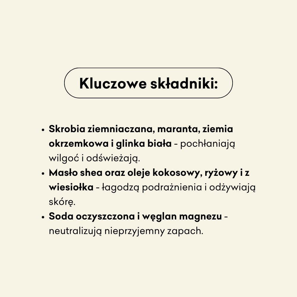 Naturalny dezodorant w kremie Cedr i Paczula z dodatkiem sody kluczowe składniki: skrobia ziemniaczana, maranta, ziemia okrzemkowa, glinka biała.