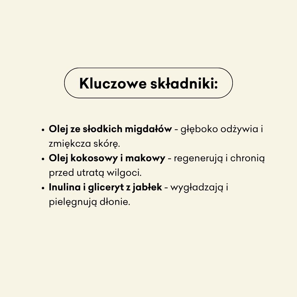 Beżowa grafika z tytułem Kluczowe składniki, a następnie wypunktowana lista opisująca korzyści dla skóry oleju ze słodkich migdałów, oleju kokosowego i makowego, inuliny i gliceryny jabłkowej.