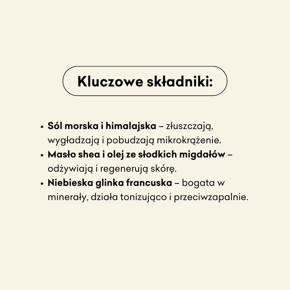 Słona Lawenda - peeling solny kluczowe składniki: sól morska i himalajska, masło shea i olej ze słodkich migdałów, niebieska glinka francuska.