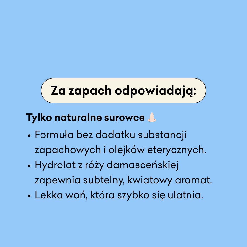 Serum kwasowe Szarotka Alpejska infografika za zapach odpowiadają naturalne surowce: formuła bez dodatku substancji zapachowych i olejków eterycznych, hydrolat z róży damasceńskiej zapewnia subtelny, kwiatowy aromat.