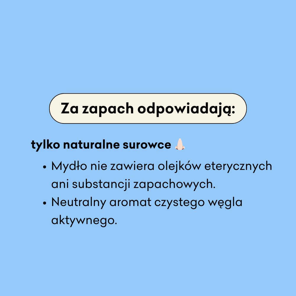 Naturalne mydło w kostce - Węgiel za zapach odpowiadają tylko naturalne surowce.