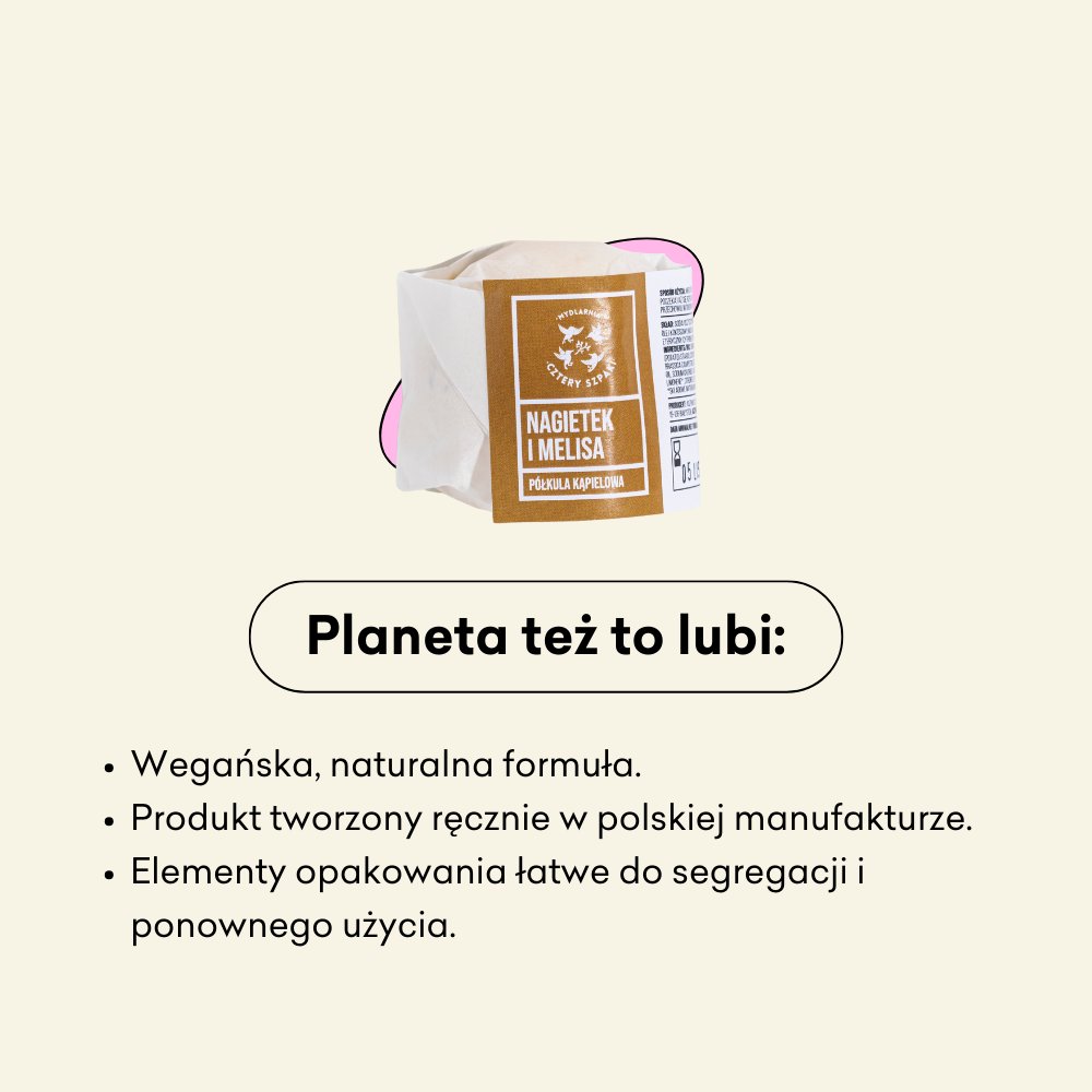 Półkula kąpielowa Nagietek i Melisa to wegańska, naturalna formuła.